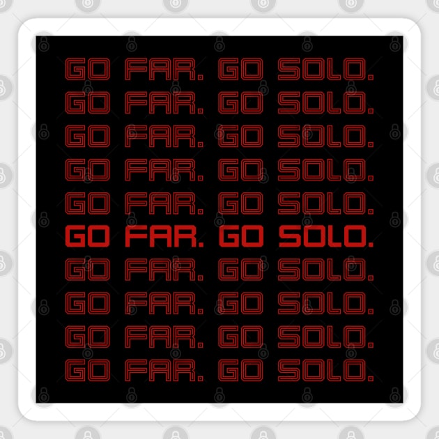 GO FAR. GO SOLO. Magnet by Pack & Go 